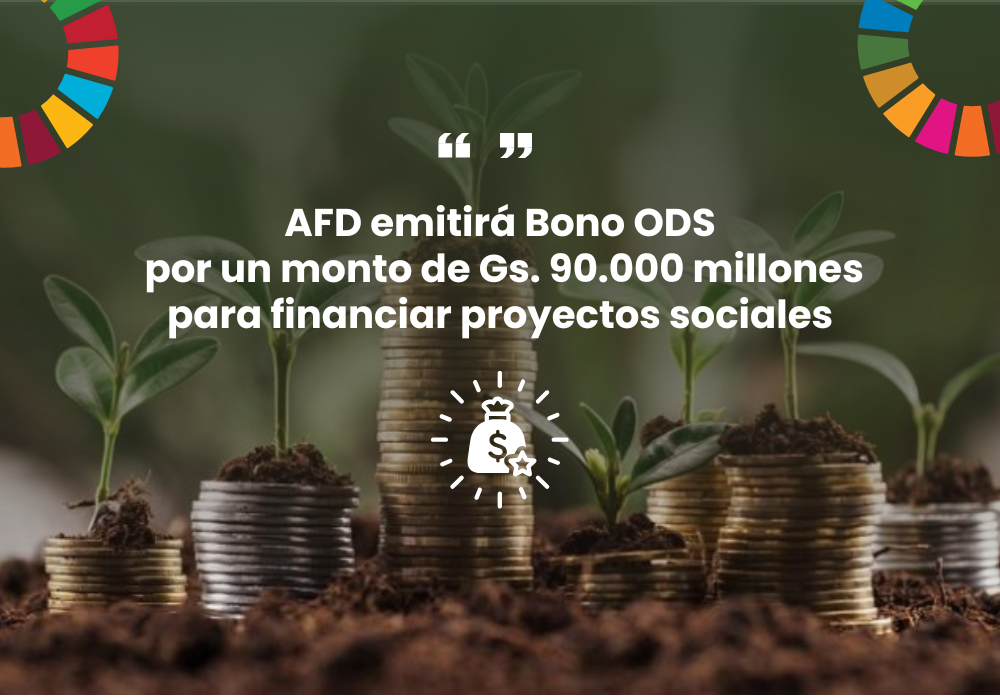 AFD emitirá Bono ODS por un monto...